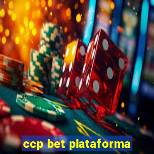 ccp bet plataforma